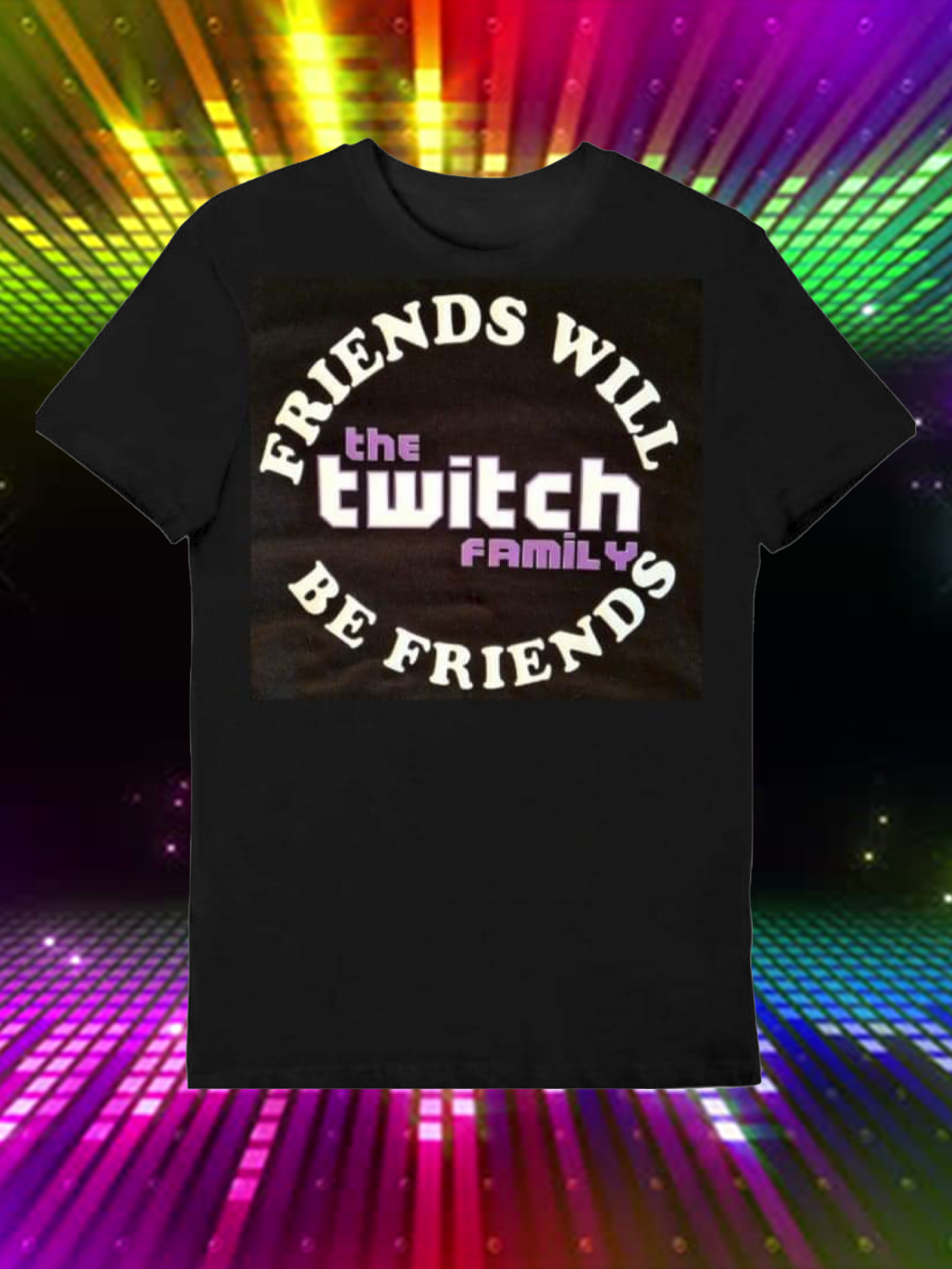Twitch UC301 Friends Will Be Friends
